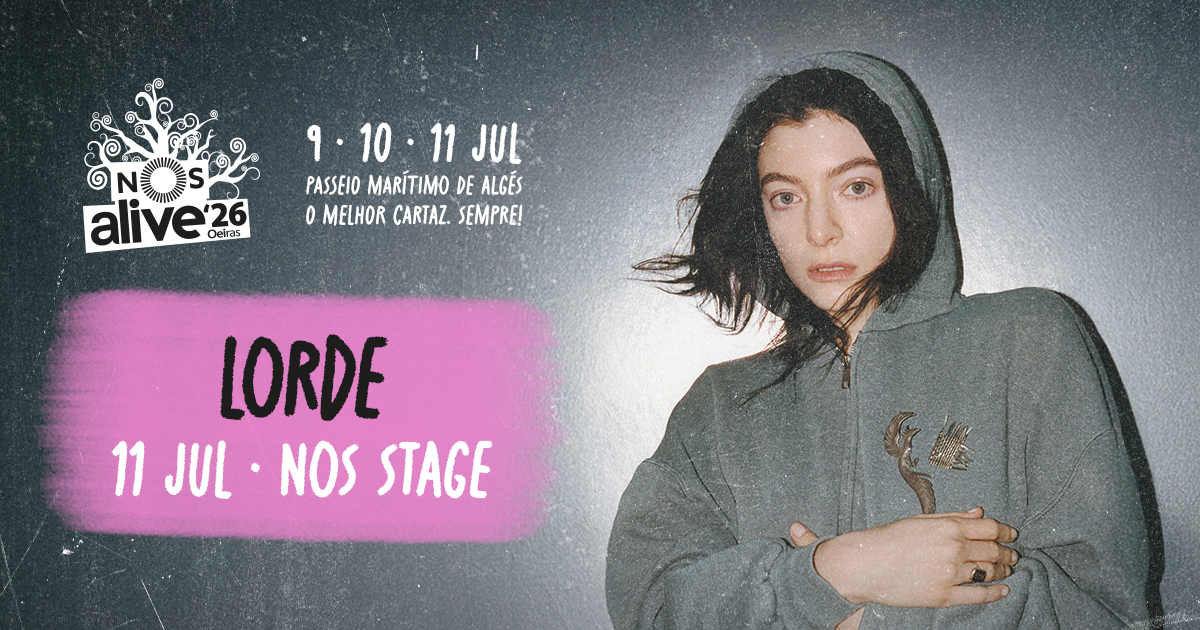 lorde nos alive palco nos stage 11 julho 2026 lisboa portugal