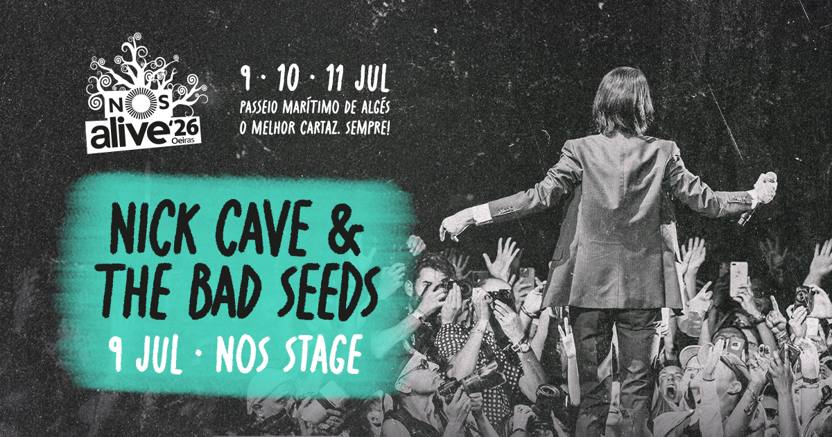 nick cave bad seeds nos alive 2026 lisboa portugal palco nos